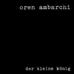 Der kleine König (Für Helmut Doring)