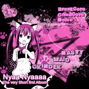 Nyaa Nyaaaa, The very Short first Album (EP)