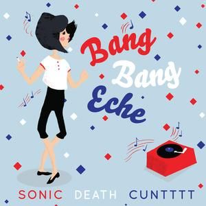 Sonic Death Cuntttt (EP)