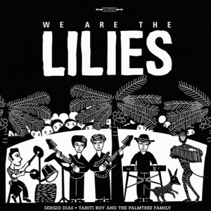 We Are the Lilies