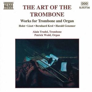 The Art of the Trombone: Works for Trombone and Organ