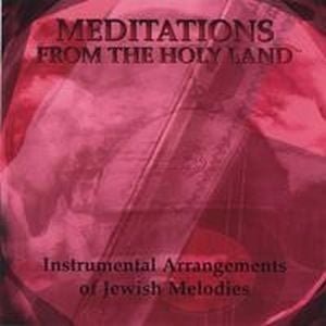 Meditations From the Holy Land