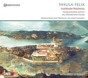 Insula felix: Inselkloster Reichenau (Ordo virtutum feat. director: Stefan Morent)