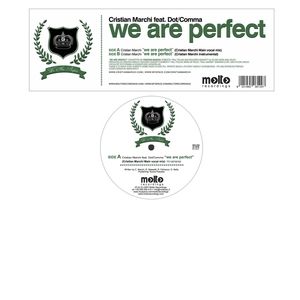 We Are Perfect (Cristian Marchi Instrumental Mix)