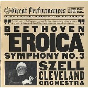 CBS Great Performances, Volume 21: "Eroica" Symphony no. 3
