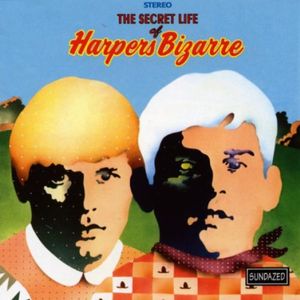 The Secret Life of Harpers Bizarre