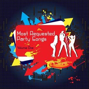 Most Requested Party Songs, Vol. 1