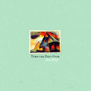 Turn the Dirt Over (Single)