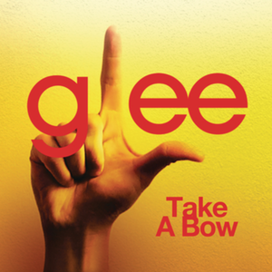 Take a Bow (Glee Cast version) (Single)