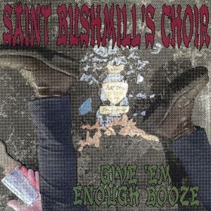 Give 'em Enough Booze (EP)