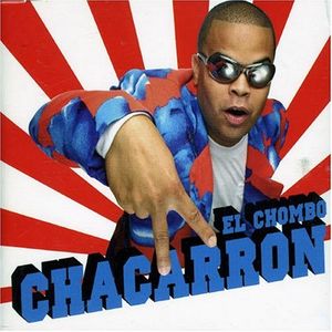 Chacarrón (Chaca Delight edit)