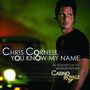You Know My Name (from “Casino Royale” soundtrack)