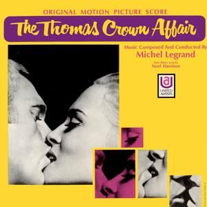 Theme from the Thomas Crown Affair (The Windmills of Your Mind)
