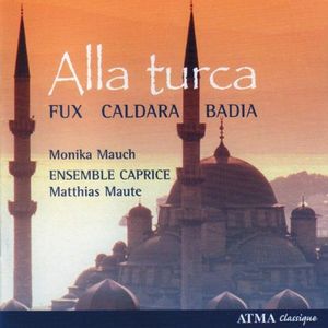 Alla turca: Oeuvres instrumentales et vocales à la cour de Charles VI à Vienne