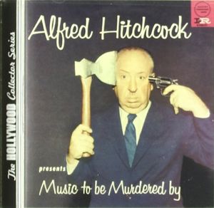 Alfred Hitchcock Presents: Music to Be Murdered By / Circus of Horrors (OST)