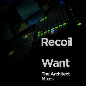 Want: The Architect Mixes