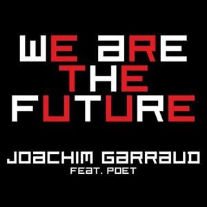 We Are the Future (Galactic Rumble remix)