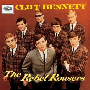 Cliff Bennett and The Rebel Rousers