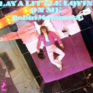Lay a Little Lovin’ on Me