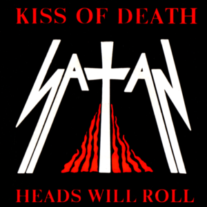 Kiss of Death / Heads Will Roll (Single)