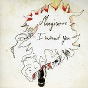 I Want You (Single)