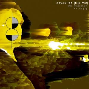 Noveu Lab (Trip mix)
