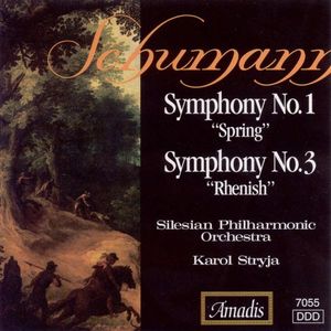 Symphonies no. 1 "Spring" / Symphony no. 3 "Rhenish"