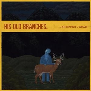 His Old Branches (EP)