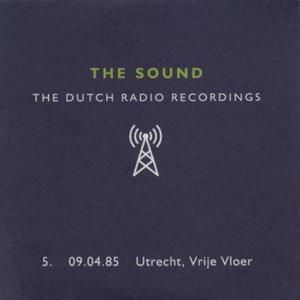Dutch Radio Recordings: 5. 09.04.85 Utrecht, Vrije Vloer (Live)