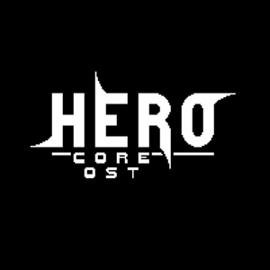 Hero Core OST (OST)