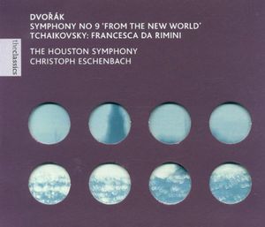Dvořák: Symphony No. 9 "From the New World" / Tchaikovsky: Francesca da Rimini