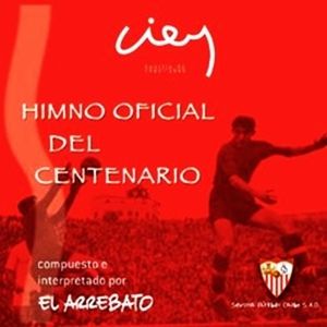 Himno oficial del centenario del Sevilla F.C.