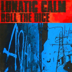 Roll The Dice (Lunatic mix)