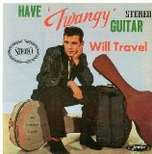 Have “Twangy” Guitar Will Travel