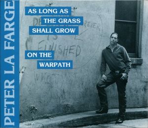 On the Warpath / As Long as the Grass Shall Grow