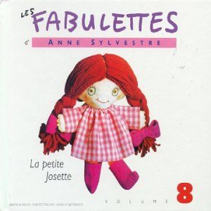 Les Fabulettes, Volume 8 : La Petite Josette