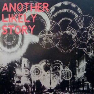 Another Likely Story (Single)