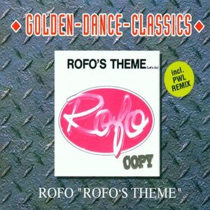 Rofo's Theme (Let's Go) (The Rhythm Remix) (Single)