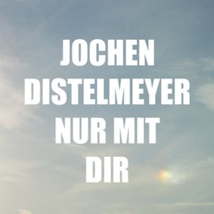 Nur mit dir (Single)