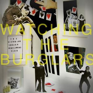 Watching The Burglars (Single)