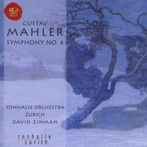 Symphony No. 6 in A Minor "The Tragic Symphony" (Tonhalle Orchestra Zurich feat. Conductor David Zinman)