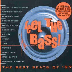 Feel the Bass! The Best Beats of ’97
