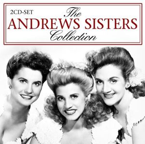 The Andrews Sisters Collection