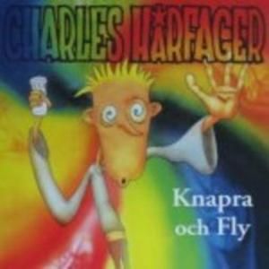 Knapra och fly