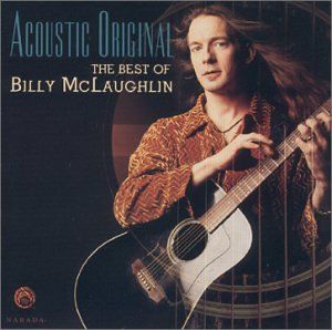 Acoustic Original: The Best of Billy McLaughlin