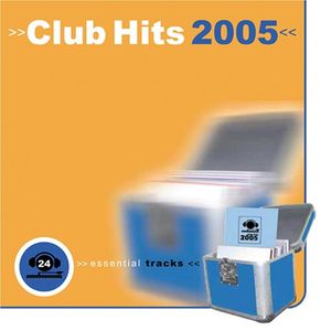 Club Hits 2005