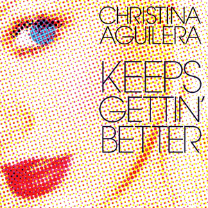 Keeps Gettin’ Better (Single)