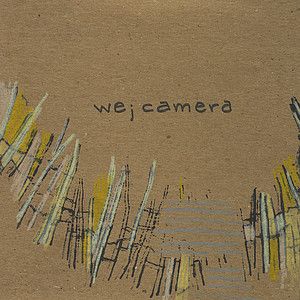 We; Camera