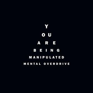 You Are Being Manipulated