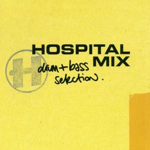 Hospital Mix: Drum + Bass Selection